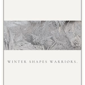 Winter Shapes Warriors Ice Crystal Macro Printable Wall Art, Black White Frost Photography Motivational Poster