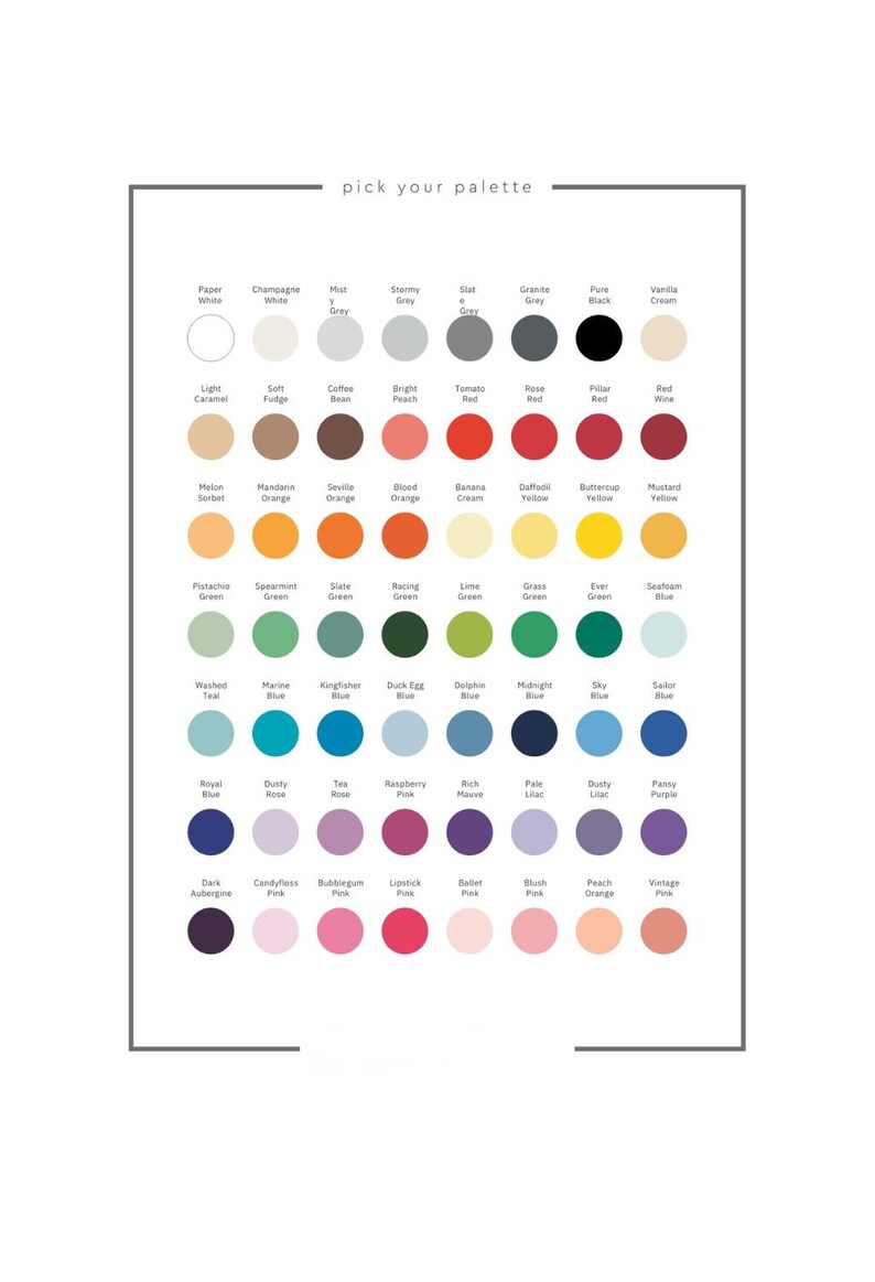 May include: A color palette chart with the text "pick your palette" at the top. The chart displays a variety of color swatches, including shades of gray, beige, orange, red, green, blue, and pink. Each color is labeled with its name.