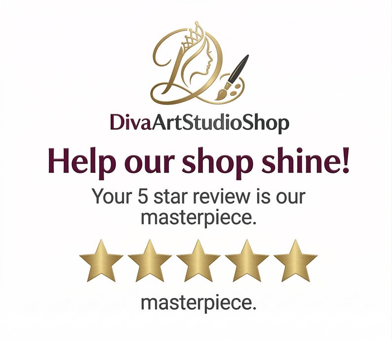 Op de afbeelding: Afbeelding met de tekst "DivaArtStudioShop" en "Help our shop shine!" op een witte achtergrond. Vijf gouden sterren staan onder de tekst, met het woord "masterpiece" onder de sterren.