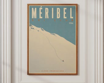 May include: A framed vintage-style travel poster featuring a snowy mountain slope under a blue sky. The text reads MÉRIBEL SKI CLUB 1960s ALPES FRANÇAISES. A single skier is visible on the vast, light-colored snowfield with a thin trail behind them.