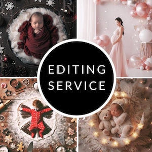 May include: A collage of four professional photography images featuring a newborn in a dark bowl, a pregnant person in a pink dress, a toddler in red pyjamas on a flour-dusted surface, and a baby with a teddy bear, with the text EDITING SERVICE.