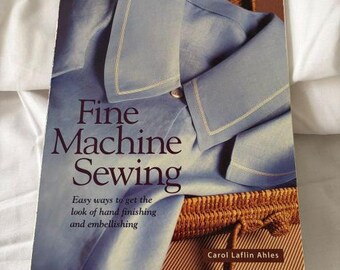 Fine Sewing Techniques for creating heirloom gowns and vintage garments