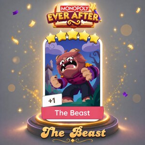May include: A Monopoly Ever After game card featuring The Beast. The card shows a cartoon illustration of The Beast with a dark purple coat and blue pants. The card is on a gold and purple pedestal with the Monopoly Ever After logo at the top.