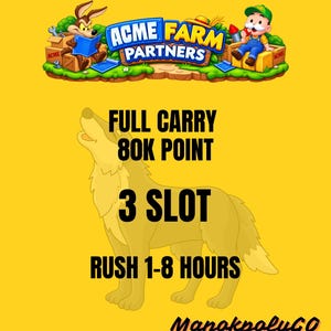 Może przedstawiać: Żółta grafika z logo Acme Farm Partners, kojotem i rolnikiem. Poniżej znajduje się wyśrodkowana ilustracja żółtego wilka z czarnym tekstem FULL CARRY 80K POINT 3 SLOT RUSH 1-8 HOURS oraz napisem ManokpolyGO u dołu obrazu.