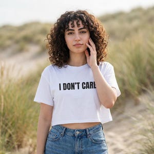 I Don't Care crop tee | Graphic Text Shirt, Minimal Statement Top