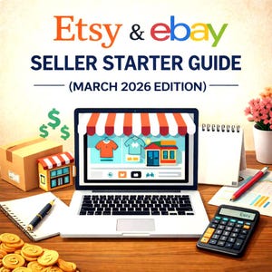 Etsy eBay Seller Starter Guide (March 2026 Edition) (Digital Download)