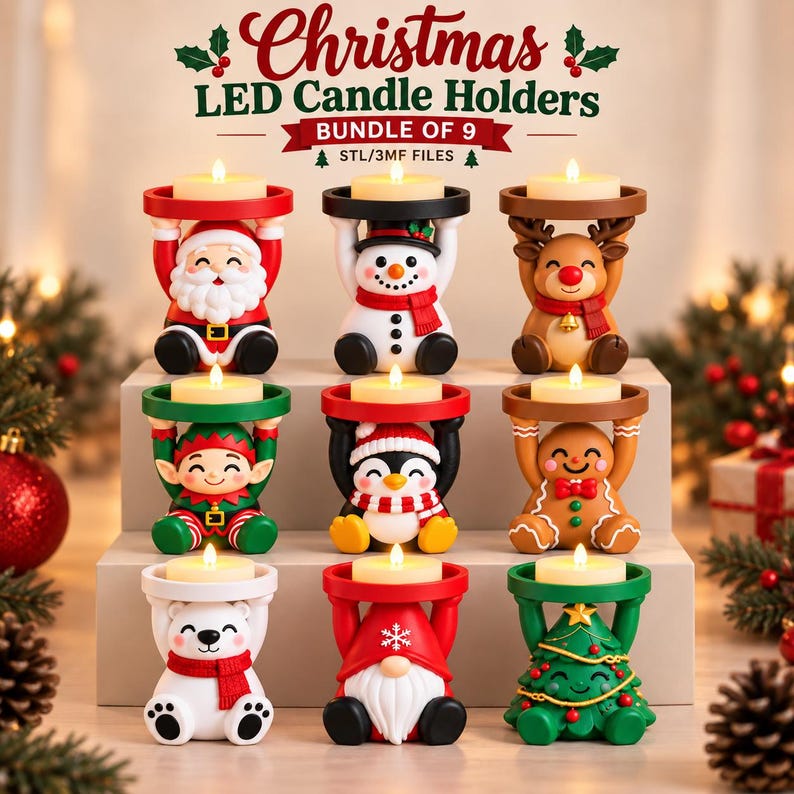 May include: A bundle of 9 Christmas LED candle holders featuring characters including Santa, a snowman, a reindeer, an elf, a penguin, a gingerbread person, a polar bear, a gnome, and a tree. Text reads: Christmas LED Candle Holders BUNDLE OF 9 STL/3MF FILES.