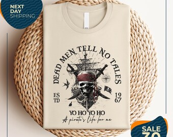 Retro Dead Men Tell No Tales Disney Pirate Tee | Yo Ho Yo Ho A Pirate's Life For Me Disney Girl Trip Shirt | Pirates Of The Caribbean