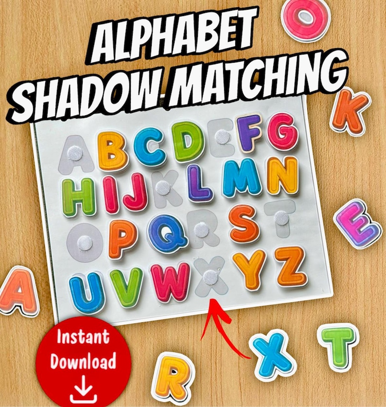 May include: An alphabet shadow matching activity board featuring a white grid with gray letter silhouettes and colorful plastic letter pieces. The text ALPHABET SHADOW MATCHING is displayed at the top, and a red circle with the text Instant Download is at the bottom left. Several loose colorful letters are scattered around the board.