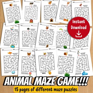 May include: A collection of 15 printable animal maze puzzles on white paper. Each maze features a different animal and a corresponding home. The image includes a red circle with the words "Instant Download". The text "ANIMAL MAZE GAME!!!" is at the bottom.