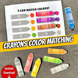 May include: A colour matching activity sheet with the text I CAN MATCH COLOURS! featuring grey crayon shapes with velcro dots, alongside individual cut-out crayon shapes in pink, purple, brown, blue, orange, green, grey, black, red, and yellow.