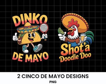 Cinco de Mayo PNG Bundle, Funny Taco & Chicken Design, Dinko De Mayo, Fiesta Shirt PNG, Funny Mexican Rooster PNG, Cinco de Mayo Pickleball