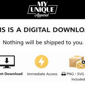 May include: Digital download graphic with the text "THIS IS A DIGITAL DOWNLOAD" and "Nothing will be shipped to you." Includes icons for instant download, immediate access, and file types: PNG, SVG, and PDF.