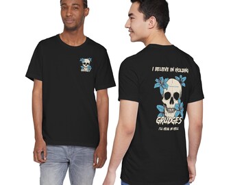 The "I Believe in Holding Grudges" Graphic T-Shirt