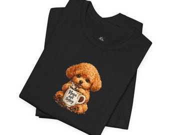 Poodle Puppy with ’Nope not today' Coffee Mug Tee