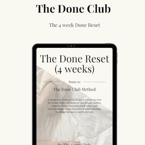 May include: A digital tablet displays a promotional graphic for "The Done Club." The graphic features the text "The Done Reset (4 weeks)" and "The Done Club Method." The TikTok logo is in the upper right corner.