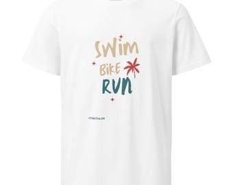 SWIM BIKE RUN - Triathlon T-Shirt, Endurance Sports, Swimming, Running, Cycling - Medium Weight Unisex Organic T-Shirt