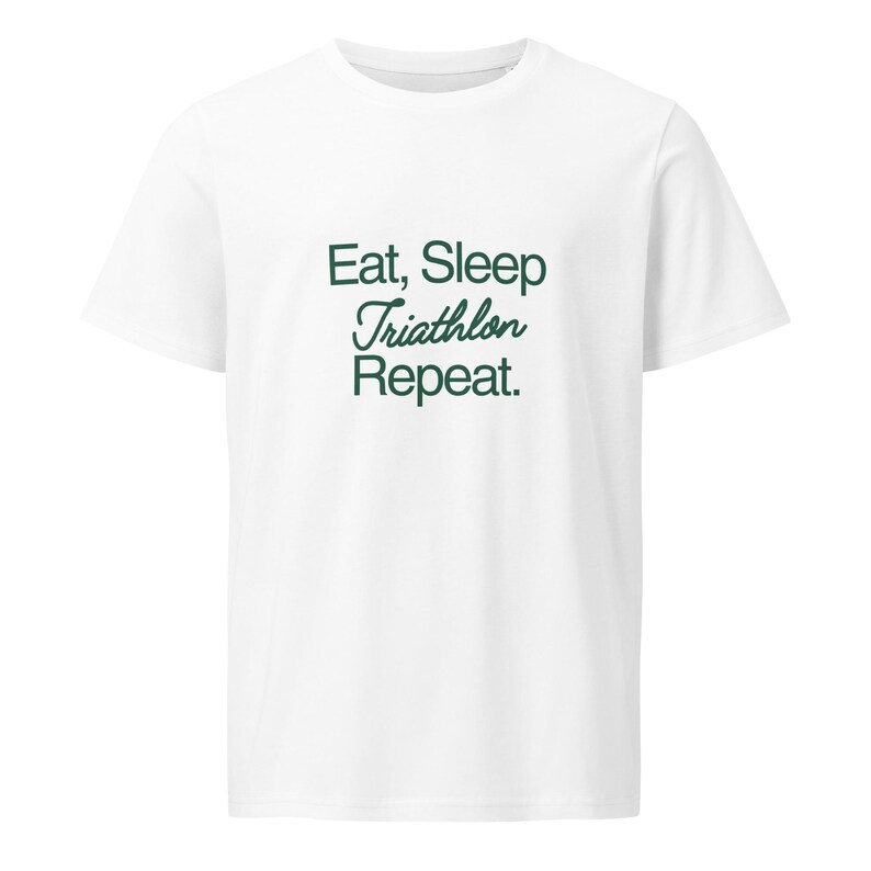 Eat sleep triathlon repeat, Ironman, Ausdauersport, Schwimmen, Radfahren, Laufen, swim, bike, run, Mittelschweres Unisex Bio-T-Shirt