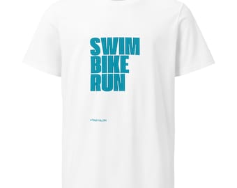 Camiseta de Triatlo SWIM BIKE RUN - Esportes de Resistência, Natação, Corrida, Ciclismo - Camiseta Unissex de Gramatura Média em Tecido Orgânico