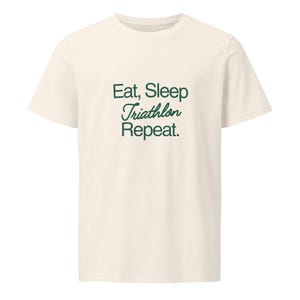 Eat sleep triathlon repeat, Ironman, Ausdauersport, Schwimmen, Radfahren, Laufen, swim, bike, run, Mittelschweres Unisex Bio-T-Shirt