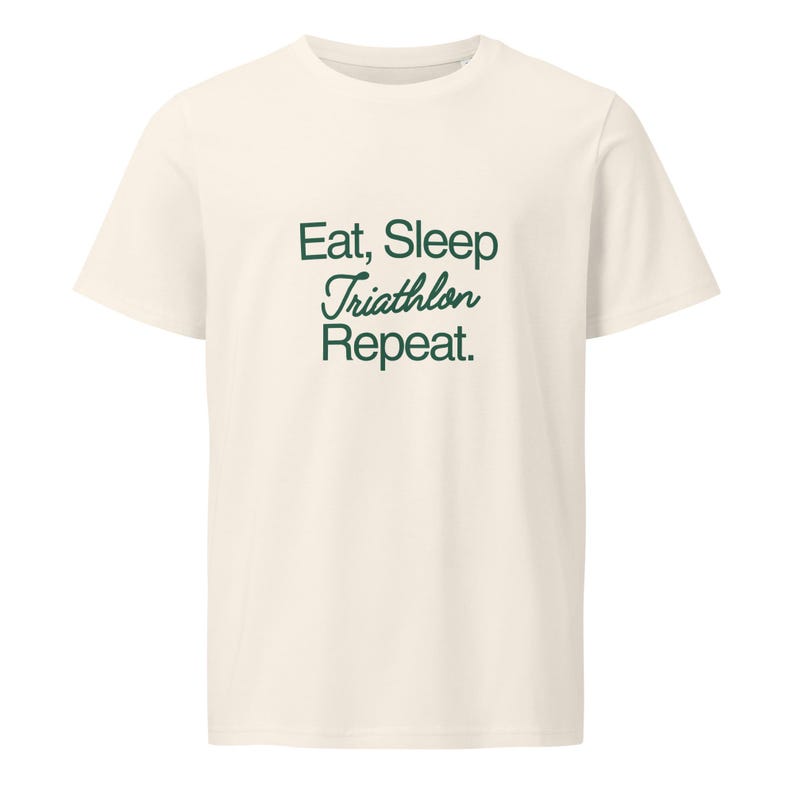 Eat sleep triathlon repeat, Ironman, Ausdauersport, Schwimmen, Radfahren, Laufen, swim, bike, run, Mittelschweres Unisex Bio-T-Shirt