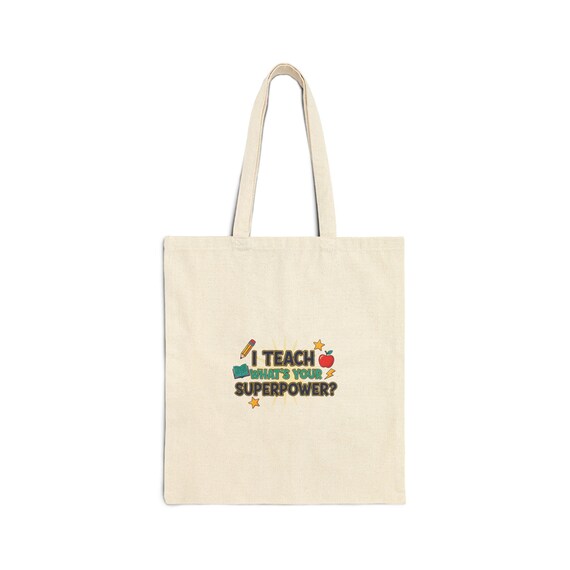Cotton Canvas Tote Bag, Teacher Appreciation Gift, Classroom Humor Carryall
