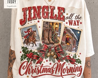 Jingle All the Way Christmas Shirt, Western Cowgirl Tee, Rodeo Horse Holiday Top, Country Christmas Morning Comfort Colors Gift for Her