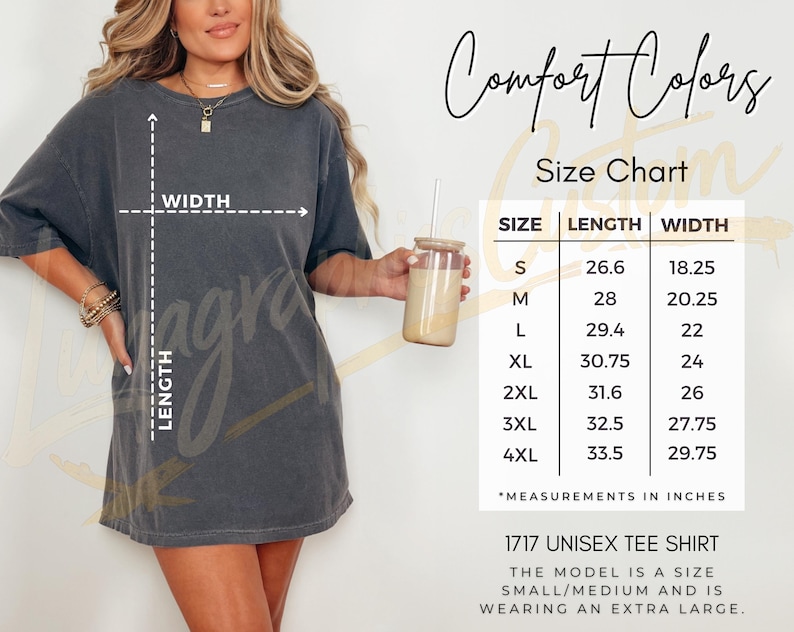 May include: Dark grey unisex Comfort Colors t-shirt with a size chart. The chart shows measurements in inches for sizes S to 4XL. The model is wearing an extra large. The shirt is labeled as 1717 Unisex Tee Shirt.