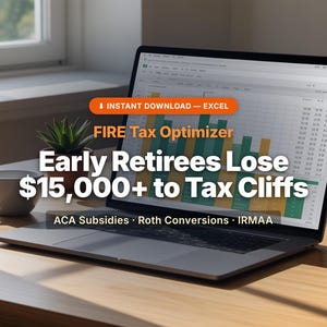 Feuille de calcul FIRE Tax Optimizer | ACA Cliff, IRMAA, Planificateur de la conversion de Roth