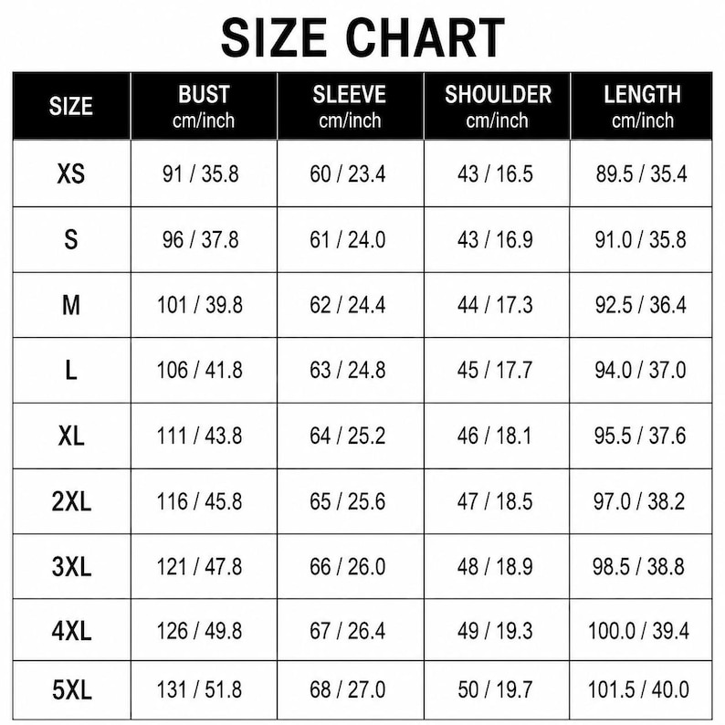 May include: A black and white size chart table with the heading SIZE CHART. It lists sizes from XS to 5XL with corresponding measurements in centimeters and inches for bust, sleeve, shoulder, and length. The grid displays numerical data clearly.