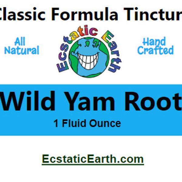 Wild Yam Root Tincture - Dioscorea villosa Extract - Handmade Herbal Remedy by Ecstatic Earth - Alcohol Base