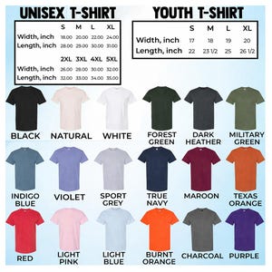 May include: Image of unisex and youth t-shirts in a range of colours. Size charts are included, with measurements in inches. The shirts are available in colours such as black, white, red, and many others. Measurements are provided in inches.
