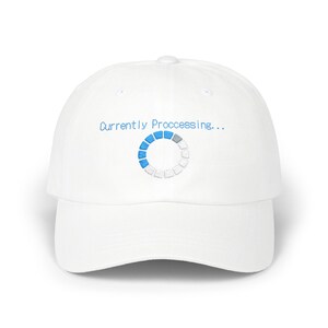 Currently Processing loading icon Dad Cap | Embroidered Baseball Hat