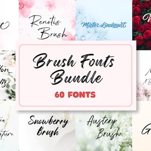 May include: Digital graphic of a brush fonts bundle with 60 fonts. The image displays diverse font styles, including "Boutique", "Renotis Brush", and "Nightfall Script", set against floral backgrounds.