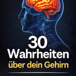 Può includere: Copertina di libro digitale con un cervello arancione brillante all'interno di una silhouette di testa umana blu. Il titolo recita "30 Verità sul tuo Cervello", con testo su psicologia e mentalità.