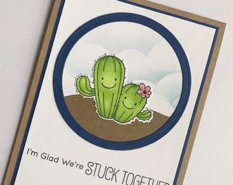Cute cactus card - I'm glad we're stuck together greeting card - cactus birthday card - cactus anniversary card