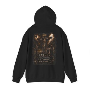 Christian Metall Hoodie Father into your Hands i commit my Spirit Luke 23:46 Sweatshirt Faith Apparel Bible Verse Gothic Religious Gift
