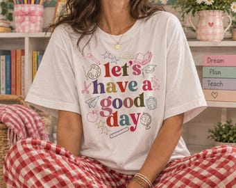 Lass uns einen schönen Tag haben – T-Shirt | Shirt mit positivem Spruch, farbenfrohe Typografie