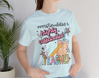 Lehrer-T-Shirt für überreizte und koffeinsüchtige Lehrer | Niedliches Schuldesign in Pastellfarben