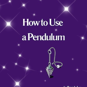 May include: A purple background with white starbursts and the text "How to Use a Pendulum." A silver pendulum with a decorative green and silver design hangs from a chain. The image is by Brenda Lee.