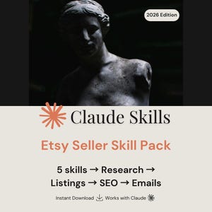 May include: A digital product advertisement featuring a grayscale statue and the text "2026 Edition." Below, the text "Claude Skills" is displayed above "Etsy Seller Skill Pack." The ad lists five skills: Research, Listings, SEO, and Emails. It is an instant download.
