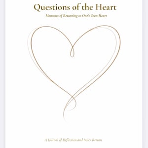 Questions of the Heart – Reflection Journal | 40 Self Reflection Questions | Mindfulness Journal | Life Questions | Printable Journal PDF