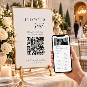 May include: A white wedding seating chart sign with a gold frame featuring the text FIND YOUR SEAT, a QR code, and the names Olivia and Marco with the date June 2027 in Rome. A smartphone displays a matching digital seating chart interface.