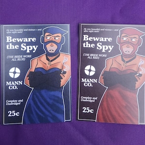 May include: Two rectangular prints featuring a character in a mask, black gloves, and a strapless dress. One print is blue, the other red. Text reads: Beware the Spy, The Bride Wore All Blue/Red, Mann Co., and 25c. The character holds a smoking cigarette.