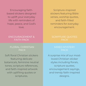 May include: A four-quadrant graphic display featuring sticker packs. Top left: pink background, Encouragement & Faith Pack. Top right: yellow background, Scripture Quotes Pack. Bottom left: green background, Floral Christian Pack. Bottom right: blue background, Mixed Mystery Pack.