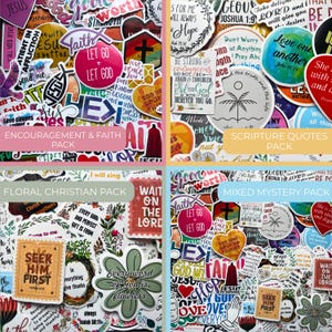 May include: A collection of four distinct sticker packs featuring religious themes, including Encouragement & Faith, Scripture Quotes, Floral Christian, and Mixed Mystery. Each pack contains various colorful stickers with inspirational text and illustrations.