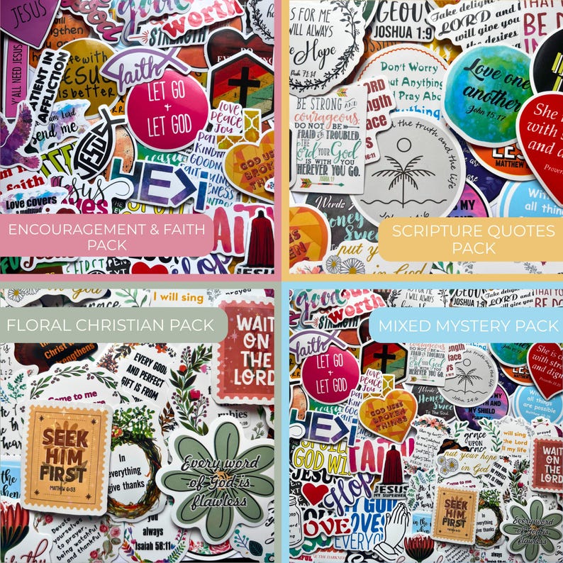 May include: A collection of four distinct sticker packs featuring religious themes, including Encouragement & Faith, Scripture Quotes, Floral Christian, and Mixed Mystery. Each pack contains various colorful stickers with inspirational text and illustrations.