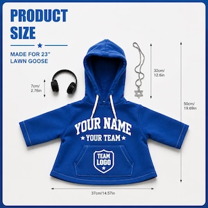 May include: A blue hooded sweatshirt for a 23-inch lawn goose featuring white text that reads YOUR NAME, YOUR TEAM, and a shield graphic with TEAM LOGO. Includes black headphones and a Star of David necklace, with dimensions labeled up to 19.69 inches.