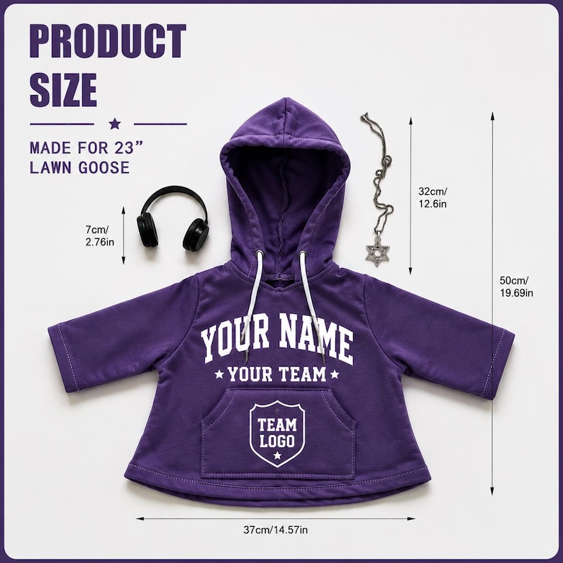 May include: A purple hooded sweatshirt for a 23-inch lawn goose, featuring white text reading YOUR NAME and YOUR TEAM above a shield graphic with TEAM LOGO. Includes black headphones and a Star of David pendant, with dimensions labeled in inches.
