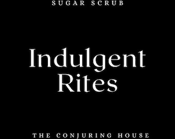 Indulgent Rites Sugar Scrub | Ritual Self Care